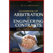 Suvidha Law House's Handbook of Arbitration in Engineering Contracts by ER. S. C. Shrivastava